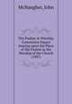 The Psalms in Worship, Convention Papers bearing upon the Place of the Psalms in the Worship of the Church (1907), McNaugher, John 