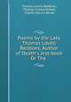 Poems by the Late Thomas Lovell Beddoes, Author of Death`s Jest-book Or The ., Thomas Lovell Beddoes, Thomas Forbes Kelsall, Charles Dacres Bevan 