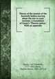 Theory of the motion of the heavenly bodies moving about the sun in conic sections: a translation of Gauss`s "Theoria motus." With an appendix, Gauss, Carl Friedrich, 1777-1855,Davis, Charles Henry, 1807-1877, tr 