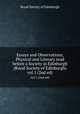 Essays and Observations, Physical and Literary read before a Society in Edinburgh (Royal Society of Edinburgh). vol 1 (2nd ed), Royal Society of Edinburgh 