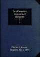 Les Oeuvres morales et meslees. 5, Plutarch,Amyot, Jacques, 1513-1593 