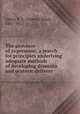 The province of expression; a search for principles underlying adequate methods of developing dramatic and oratoric delivery, Curry, S. S. (Samuel Silas), 1847-1921 