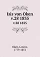 Isis von Oken. v.28 1835, Oken, Lorenz, 1779-1851 