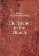 The listener in the church, [Crabbe, J. K.] [from old catalog] 