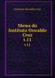 Mems do Instituto Oswaldo Cruz. t.11, Instituto Oswaldo Cruz 