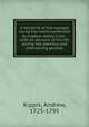 A narrative of the voyages round the world performed by Captain James Cook : with an account of his life during the previous and intervening periods, Kippis, Andrew, 1725-1795 