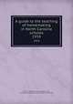 A guide to the teaching of homemaking in North Carolina schools. 1959, Dennis, Catherine T,Lacy, Mabel L,Lowe, Louise,North Carolina. Dept. of Public Instruction 