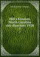 Hill`s Kinston, North Carolina city directory 1928. 7, Hill Directory Company. 