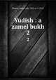 Yudish : a zamel bukh. 2, Peretz, Isaac Leib, 1851 or 2-1915 