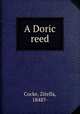 A Doric reed, Cocke, Zitella, 1848?- 