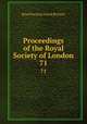 Proceedings of the Royal Society of London. 71, Royal Society (Great Britain) 