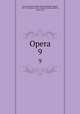Opera. 9, 