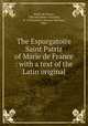 The Espurgatoire Saint Patriz of Marie de France : with a text of the Latin original, Marie, de France, 12th cent,Henry of Saltrey, fl. 1150,Jenkins, Thomas Atkinson, 1868- 