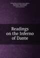 Readings on the Inferno of Dante, William Warren Vernon, Dante Alighieri, Benvenuto da Imola Rambaldi, Benvenutus, Edward Moore, Gioacchino Rossini 