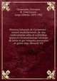 Historia Iohannis de Cermenate : notarii mediolanensis, de situ Ambrosianae urbis et cultoribus ipsius et circumstantium locorum ab initio et per tempora successive et gestis imp. Henrich VII, Cermenate, Giovanni, fl. 1344,Farrari, Luigo Alberto, 1859-1902 