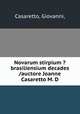 Novarum stirpium ?brasiliensium decades /auctore Joanne Casaretto M. D., Casaretto, Giovanni, 