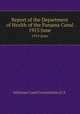 Report of the Department of Health of the Panama Canal. 1915:June, Isthmian Canal Commission (U.S. 