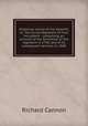 Historical record of the Seventh, or, The Surrey Regiment of Foot microform : containing an account of the formation of the regiment in 1758, and of its subsequent services to 1848, Cannon, Richard, 1779-1865 