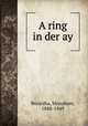 A ring in der ay, Boraisha, Menahem, 1888-1949 