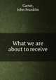 What we are about to receive, Carter, John Franklin 