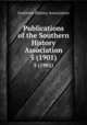 Publications of the Southern History Association. 5 (1901), Southern History Association 