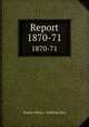 Report. 1870-71, Boston (Mass.). Auditing Dept 