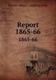 Report. 1865-66, Boston (Mass.). Auditing Dept 