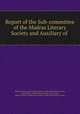 Report of the Sub-committee of the Madras Literary Society and Auxiliary of ., Madras Literary Society and Auxiliary of the Royal Asiatic Society, Walter Elliot, William Henry Bayley, M. Norman, Madras Literary Society and Auxiliary of the Royal Asiatic Society 
