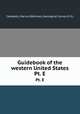 Guidebook of the western United States.. Pt. E, Campbell, Marius Robinson,,Geological Survey (U.S.) 