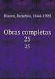 Obras completas. 25, Blasco, Eusebio, 1844-1903 