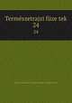 Termszetrajzi fze tek. 24, 