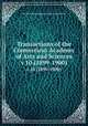 Transactions of the Connecticut Academy of Arts and Sciences. v.10 (1899-1900), Connecticut Academy of Arts and Sciences 