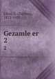 Gezamle er. 2, Libin, Z. (Zalman), 1872-1955 