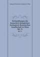 Verhandlungen der Kaiserlich-Kniglichen Zoologisch-Botanischen Gesellschaft in Wien. Bd. 31, Zoologisch-Botanische Gesellschaft in Wien 