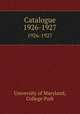 Catalogue. 1926-1927, University of Maryland, College Park 