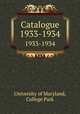 Catalogue. 1933-1934, University of Maryland, College Park 
