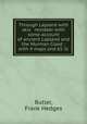 Through Lapland with skis & reindeer with some account of ancient Lapland and the Murman Coast : with 4 maps and 65 ill., Butler, Frank Hedges 