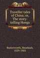 Traveller tales of China; or, The story-telling Hongs, Butterworth, Hezekiah, 1839-1905 