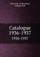 Catalogue. 1936-1937, University of Maryland, College Park 