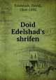 Doid Edelshad`s shrifen, Edelstadt, David, 1866-1892 