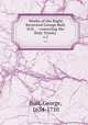 Works of the Right Reverend George Bull, D.D. . : concering the Holy Trinity .. v.1, Bull, George, 1634-1710 