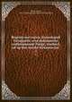 Regesta norvegica. Kronologisk fortegnelse over dokumenter vedkommende Norge, nordm¦nd og den norske kirkeprovins . 1, Storm, Gustav, 1845-1903,Norske historiske kildeskriftfond 