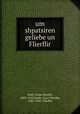 um shpatsiren geliebe un Flierflir, Nadir, Isaac Moishe, 1885-1943,Nadir, Isaac Moishe, 1885-1943. Flierflir 