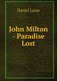 John Milton - Paradise Lost, Daniel Lazar 