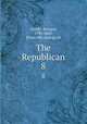 The Republican. 8, Carlile, Richard, 1790-1843, [from old catalog] ed 