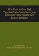 Wie Port Arthur fiel Tagebuch der barmherzigen Schwester des russischen Roten Kreuzes, Baumgarten, Olga von,Baumgarten, Lili von 