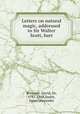 Letters on natural magic, addressed to Sir Walter Scott, bart, Brewster, David, Sir, 1781-1868,Smith, James alexander 