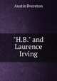 "H.B." and Laurence Irving, Brereton Austin 