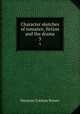 Character sketches of romance, fiction and the drama. 3, Brewer, Ebenezer Cobham, 1810-1897 