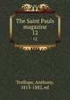 The Saint Pauls magazine. 12, Trollope, Anthony, 1815-1882, ed 